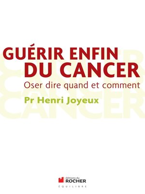 cover image of Guérir enfin du cancer